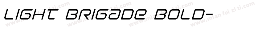 Light Brigade Bold字体转换